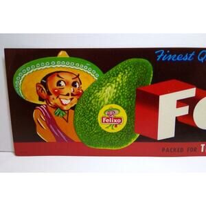 Felixo Avocados Crate Label 1950's Man In Mexican Sombrero Hat Vintage Original